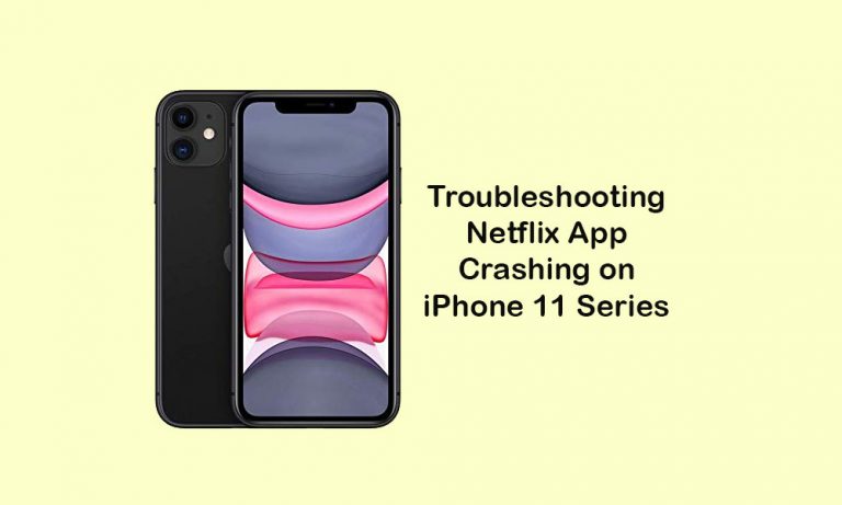 Netflix продолжает вылетать или не загружается должным образом на iPhone 11 серии: как исправить?