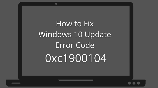 Как исправить ошибку обновления Windows 10 0xc1900104