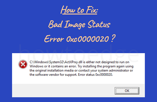 Как исправить ошибку состояния плохого изображения 0xc0000020 в Windows 11/10