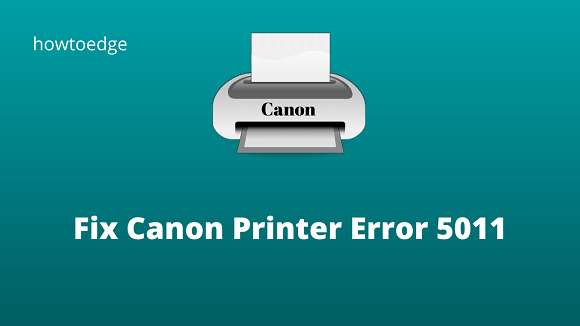 Как исправить ошибку принтера Canon 5011