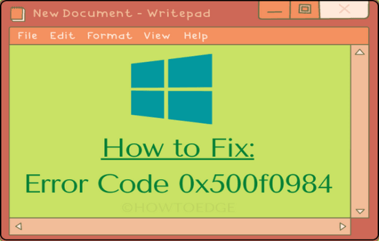 Как исправить код ошибки 0x500f0984 в Windows 11/10