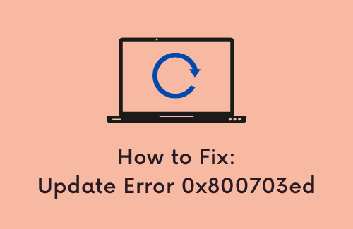 Как исправить ошибку обновления 0x800703ed в Windows 10