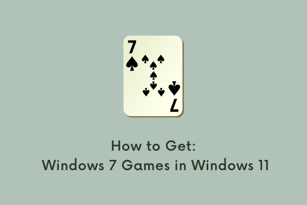 Как получить игры для Windows 7 в Windows 11