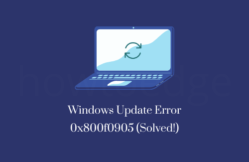 Как исправить ошибку Центра обновления Windows 0x800f0905 (решено!)