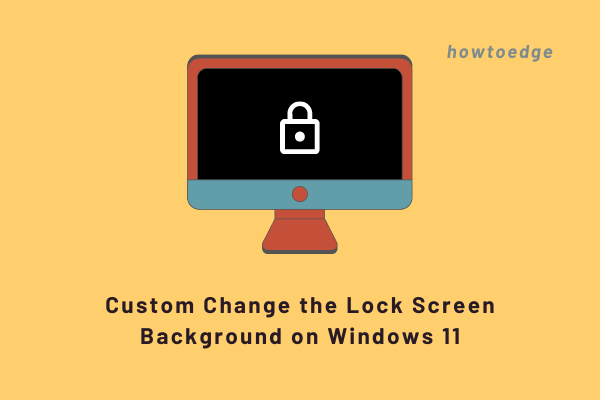 Как изменить фон экрана блокировки Windows 11