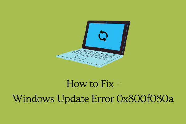 Как исправить ошибку обновления 0x800f080a в Windows 11/10