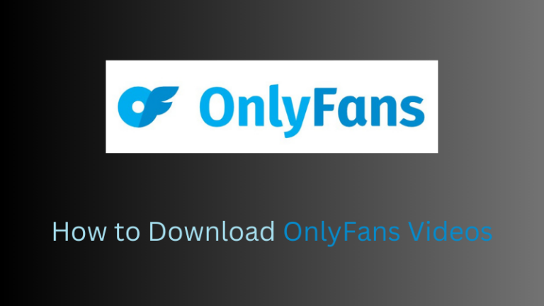 5 бесплатных и быстрых способов скачать видео OnlyFans